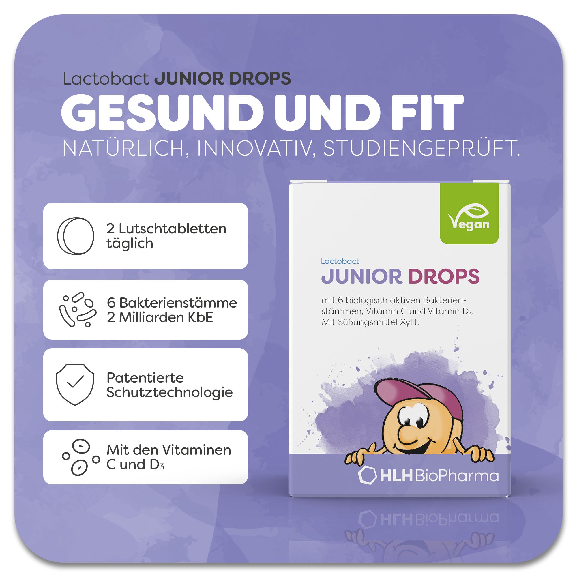 Produktbild von Lactobact JUNIOR DROPS 60 Drops mit lilafarbenem Aquarell Wasserfleck und Karikatur mit freundlichem Gesicht und rosa Cappy auf der Verpackung. Dank der patentierten Schutztechnologie gelangen die 6 Bakterienstämme, Vitamin C und D3 Inulin sicher in den Darm. Anwendung 2 Lutschtabletten täglich. Natürlich, innovativ, studiengeprüft.